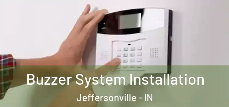  Buzzer System Installation Jeffersonville - IN