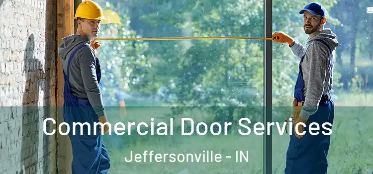  Commercial Door Services Jeffersonville - IN
