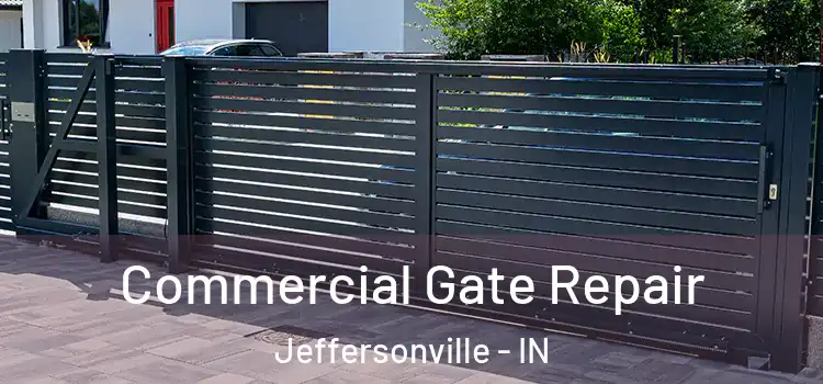  Commercial Gate Repair Jeffersonville - IN