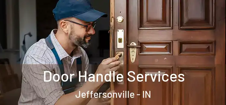  Door Handle Services Jeffersonville - IN