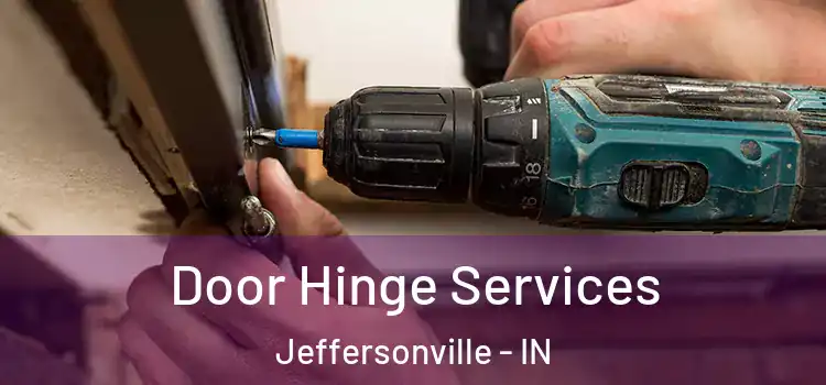  Door Hinge Services Jeffersonville - IN