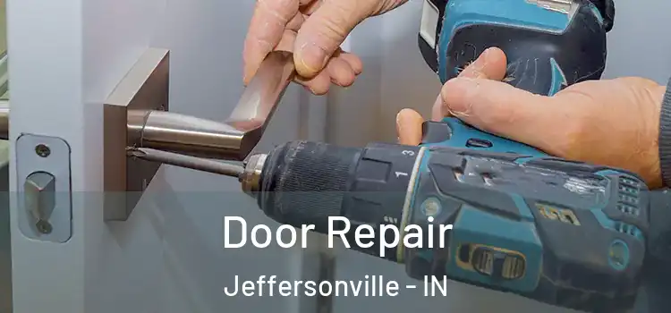  Door Repair Jeffersonville - IN