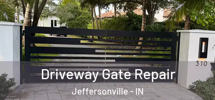 Driveway Gate Repair Jeffersonville - IN
