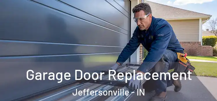  Garage Door Replacement Jeffersonville - IN