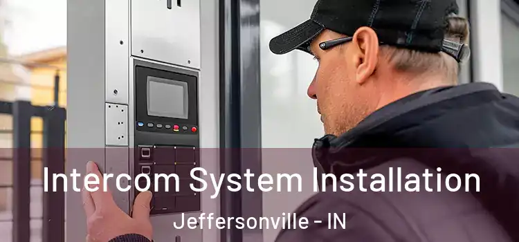 Intercom System Installation Jeffersonville - IN