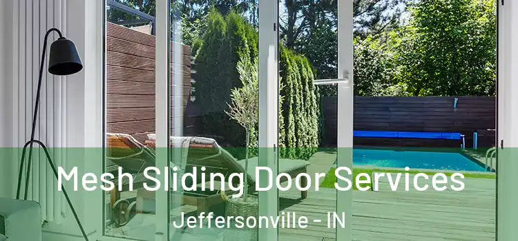 Mesh Sliding Door Services Jeffersonville - IN