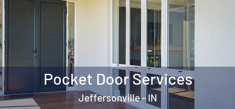 Pocket Door Services Jeffersonville - IN