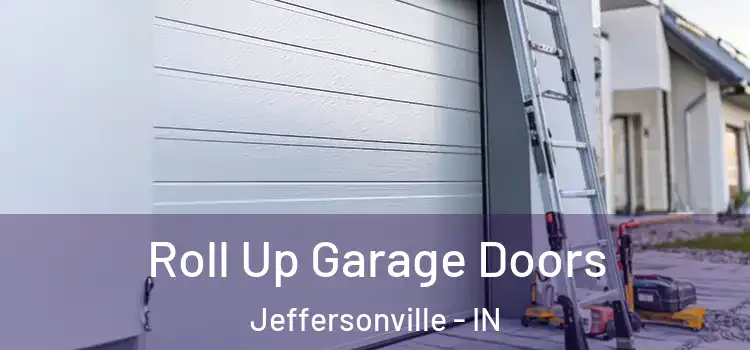  Roll Up Garage Doors Jeffersonville - IN