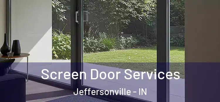  Screen Door Services Jeffersonville - IN