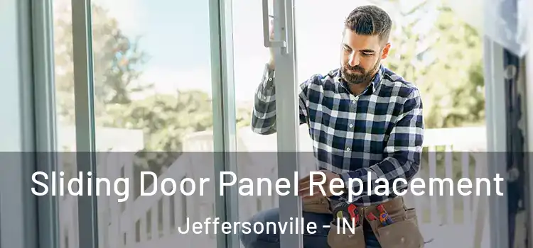  Sliding Door Panel Replacement Jeffersonville - IN